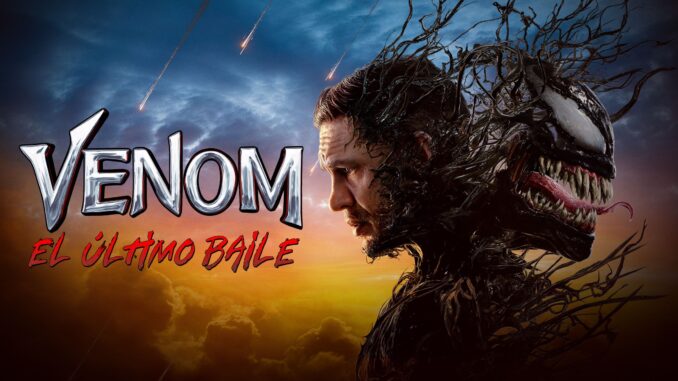 Venom El Último Baile